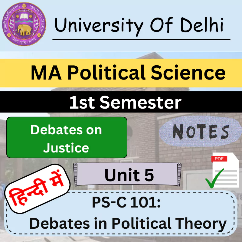 DU Notes MA Political Science Unit 5